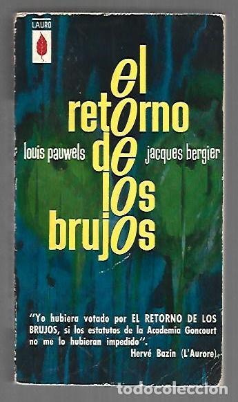 Libros: RETORNO DE LOS BRUJOS - EL - PAUWELS, LOUIS Y JACQUES BERGIER