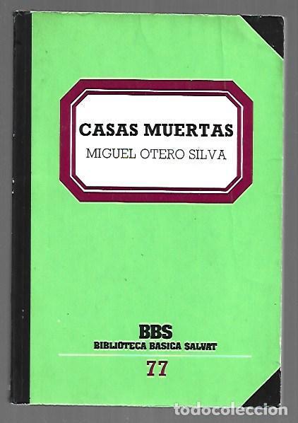 Libros: CASAS MUERTAS - OTERO SILVA, MIGUEL