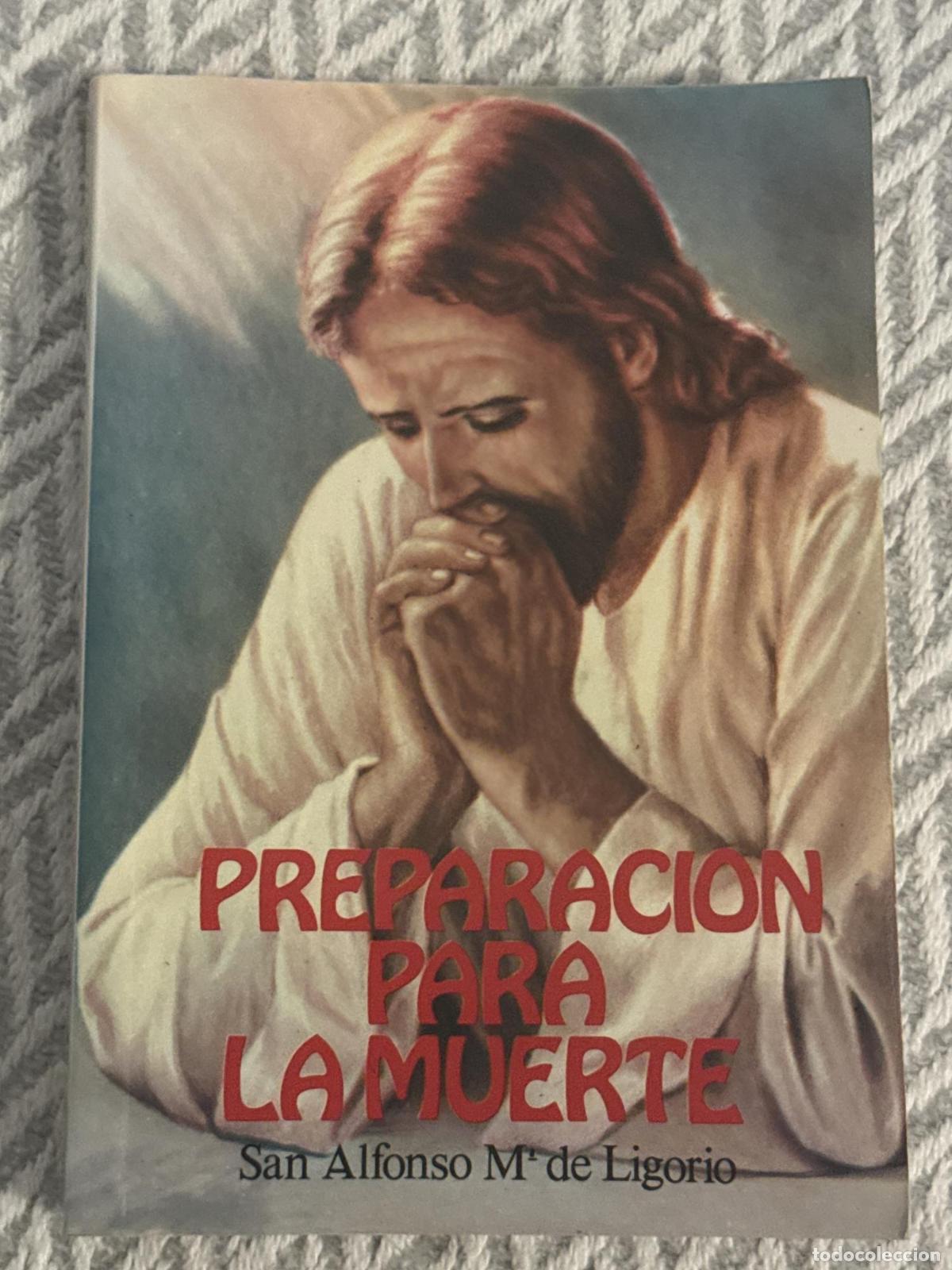 Libros: Preparaci&oacute;n para la muerte - San Alfonso Mar&iacute;a de Ligorio