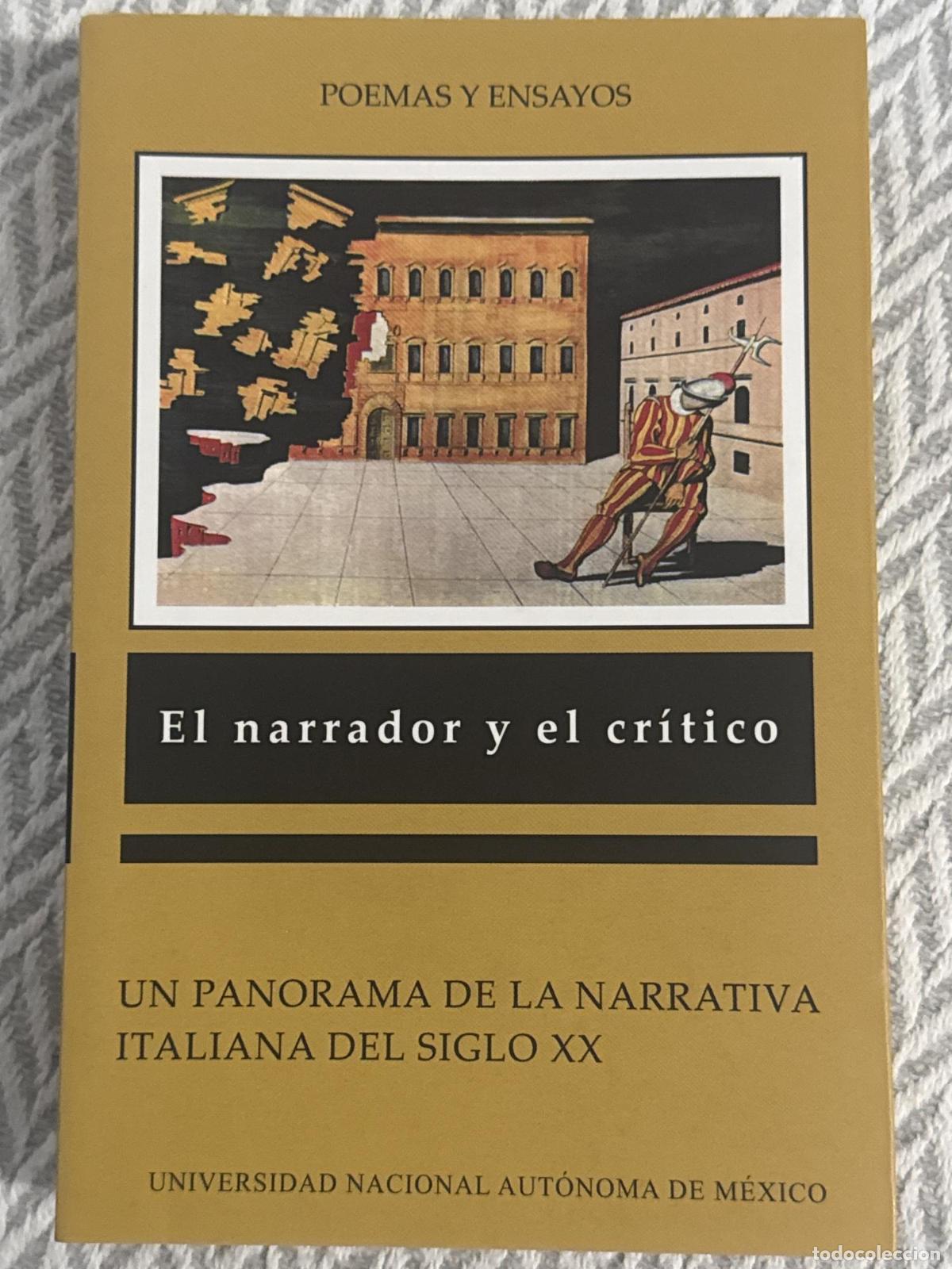 Libros: El narrador y el cr&iacute;tico. Un panorama de la narrativa italiana del siglo XX - VVAA