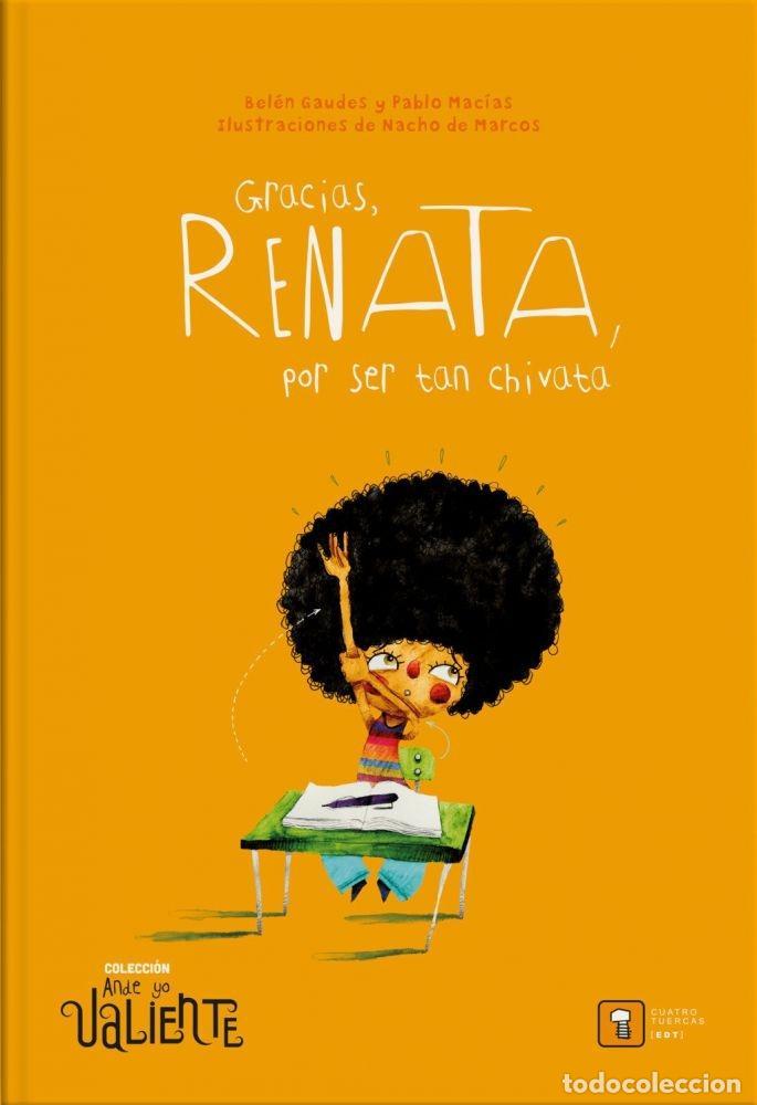 Libros: GRACIAS, RENATA, POR SER TAN CHIVATA - Pablo Mac&iacute;as