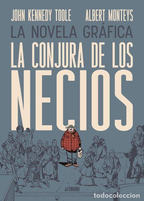 Libros: LA CONJURA DE LOS NECIOS - MONTEYS, ALBERT/ TOOLE, JOHN KENNEDY