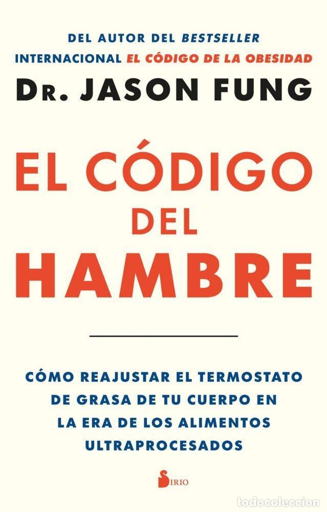 Libros: EL C&Oacute;DIGO DEL HAMBRE - Dr. Jason Fung