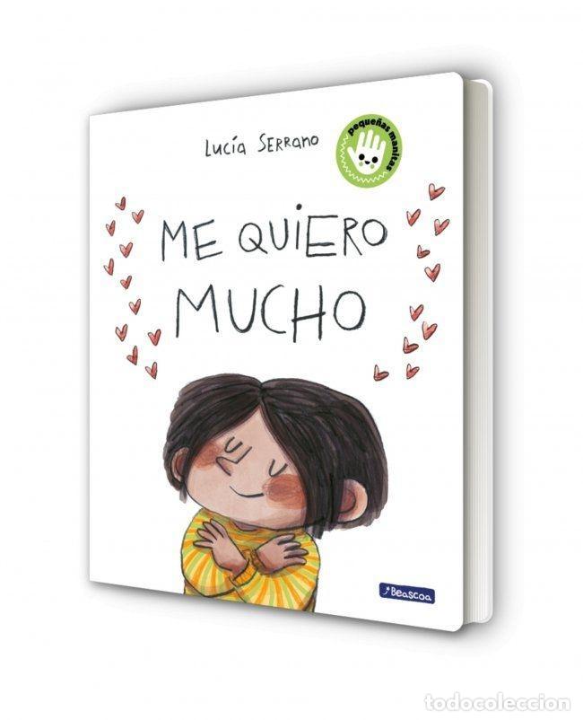 Libros: ME QUIERO MUCHO - SERRANO, LUC&Iacute;A