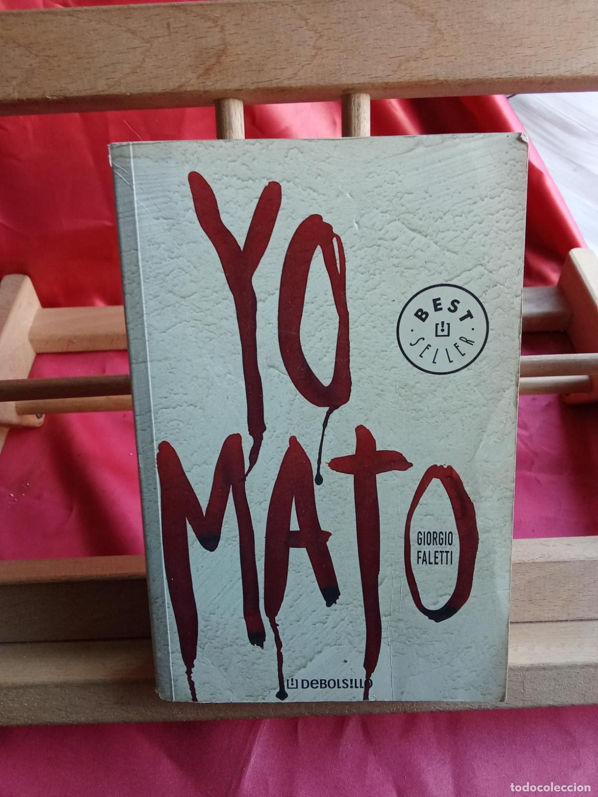 Libros: Yo mato. Giorgio Faletti L.2608-524