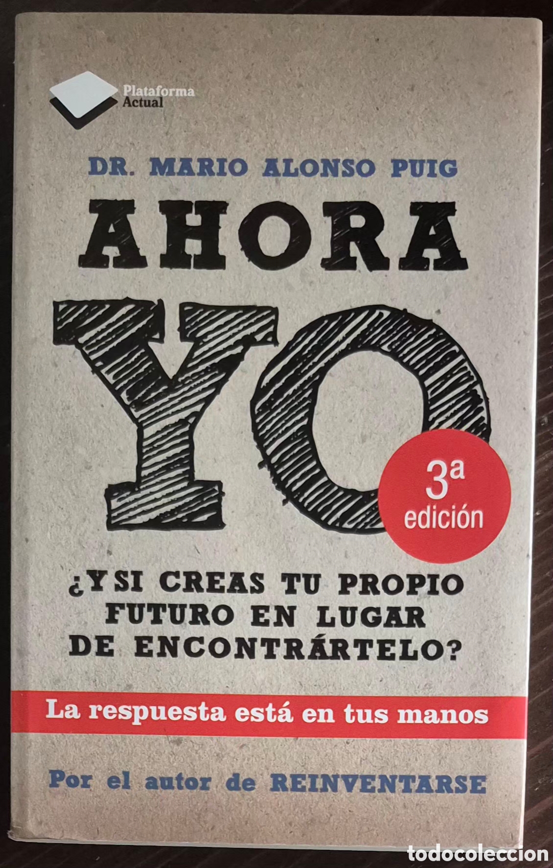 Libros: DR. MARIO ALONSO PUIG - AHORA YO