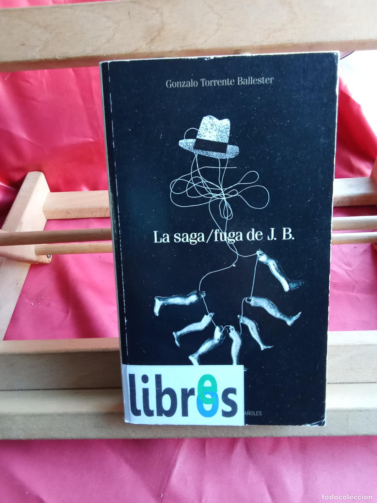Libros: La saga/fuga de J.B. Gonzalo Torrente Ballester L.2608-528