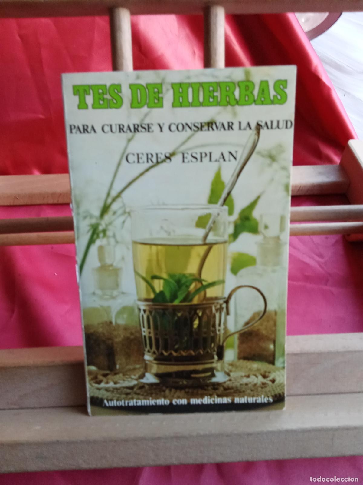 Libros: Tes de hierbas para curarse y conservar la salud. Ceres Esplan L.2608-534 - Foto 1