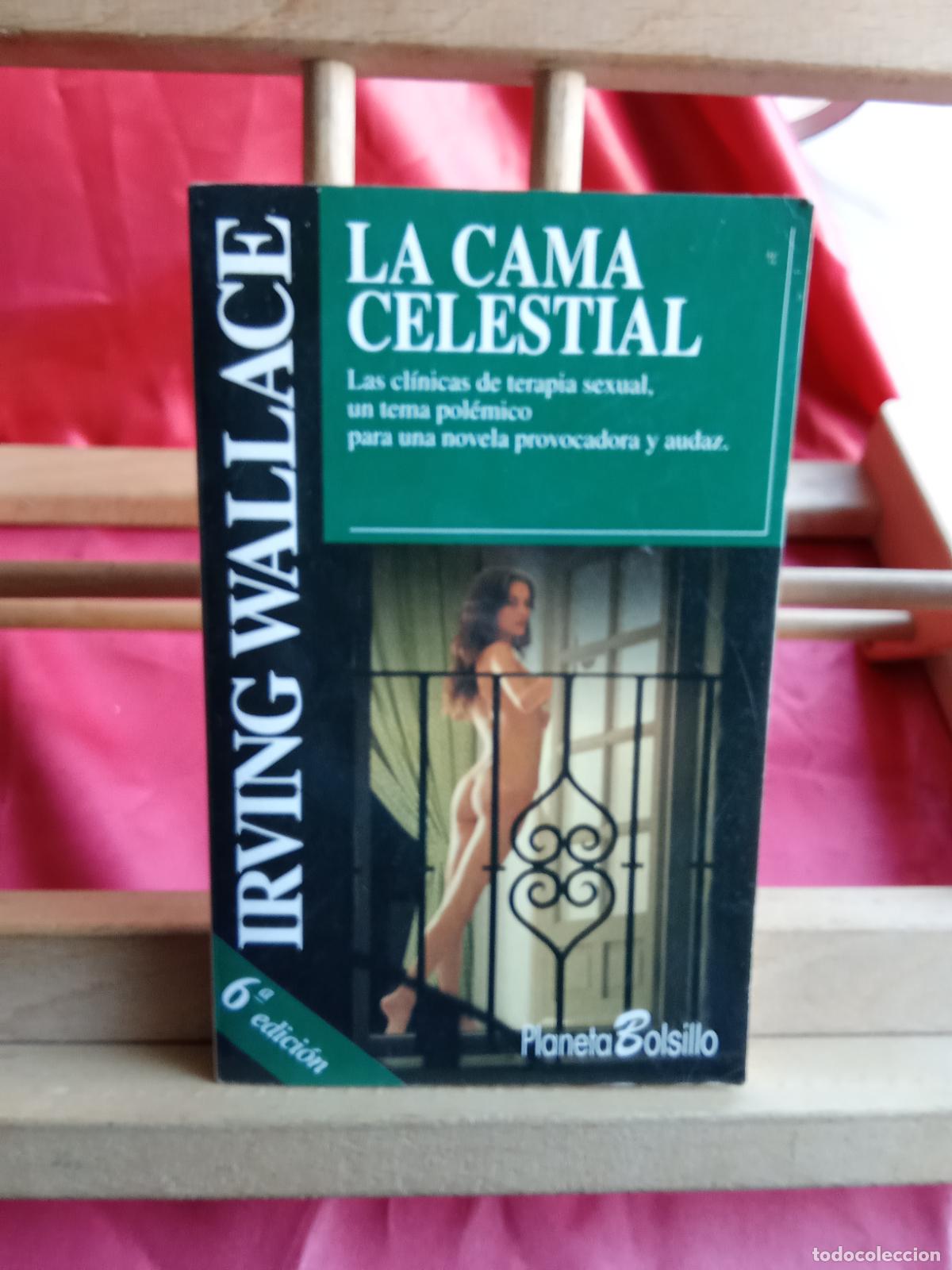 Libros: La cama celestial. Irving Wallace L.2608-536 - Foto 1
