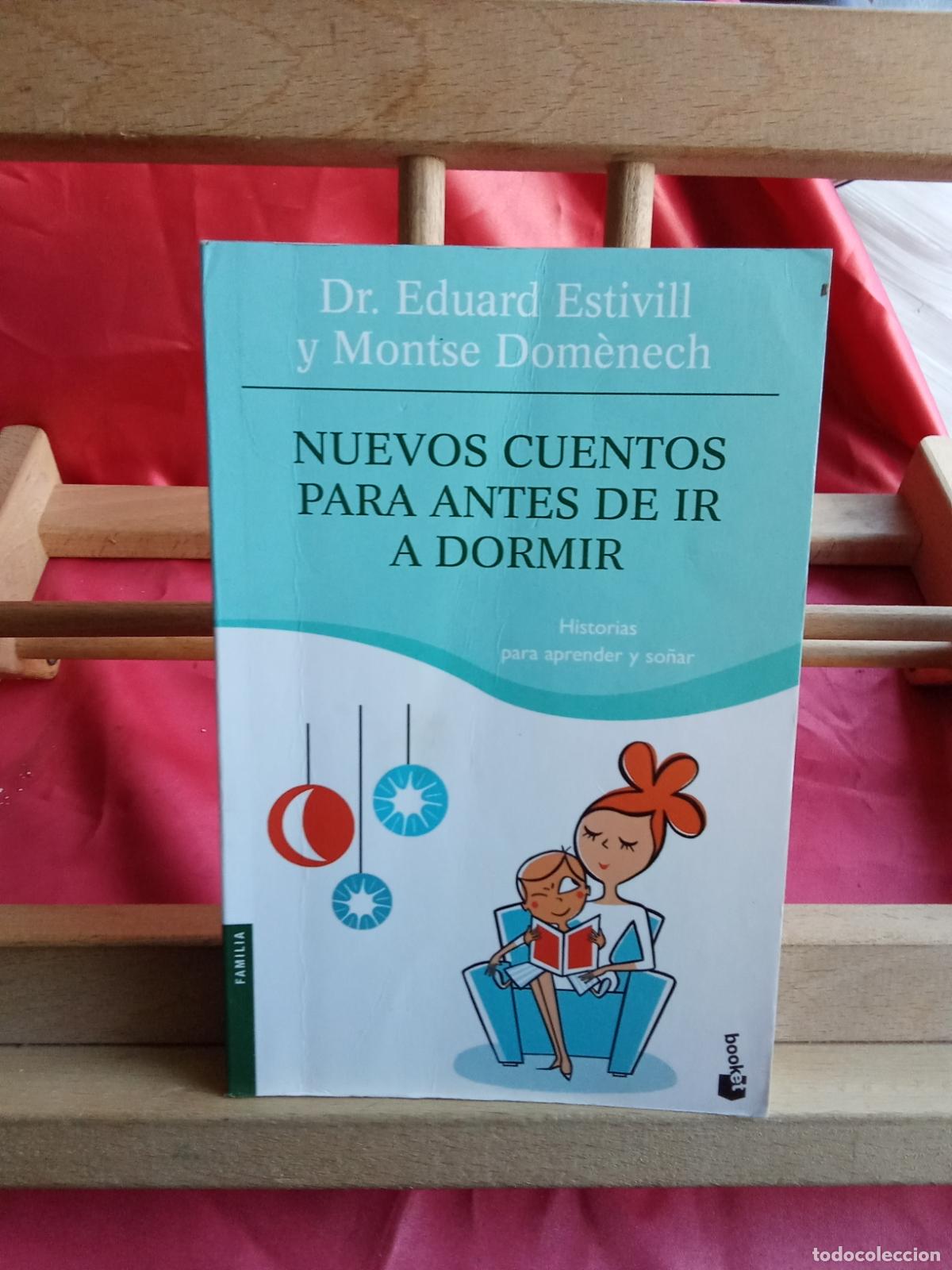 Libros: Nuevos cuentos para antes de ir a dormir. Dr. Eduard Estivill y Montse Dom&egrave;nech L.2608-538
