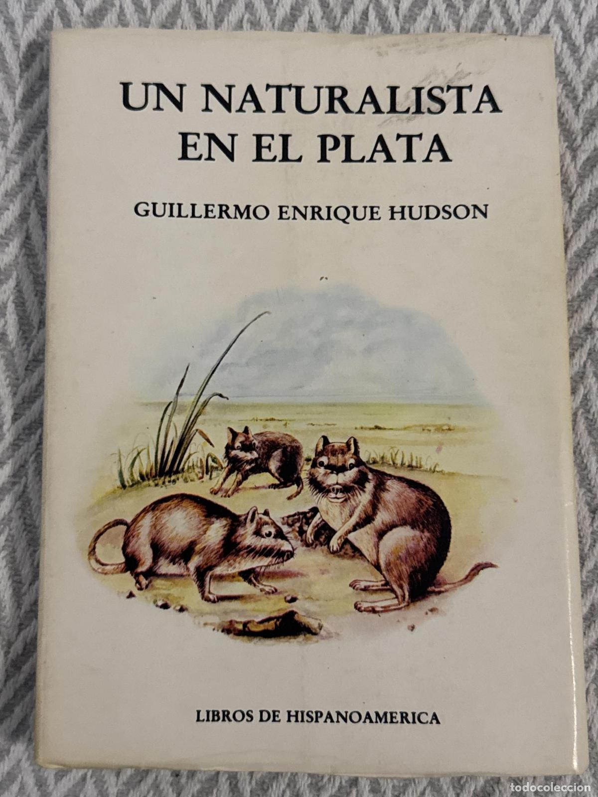 Libros: Un naturalista en el Plata - Hudson Guillermo Enrique