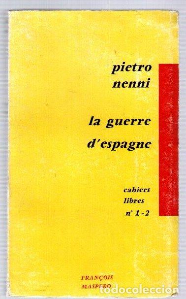 Livros em segunda m&atilde;o: La guerre d'Espagne. Cahiers libres n&ordm; 1-2 - Nenni, Pietro