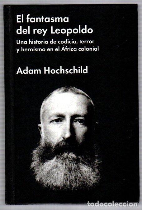 Livros em segunda m&atilde;o: El fantasma del rey Leopoldo. Una historia de codicia, terror y hero&iacute;smo en el &Aacute;frica colonial - Hoc