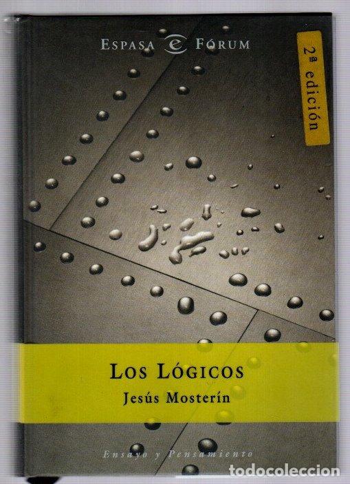 Libros: Los l&oacute;gicos - Moster&iacute;n, Jes&uacute;s - Foto 1