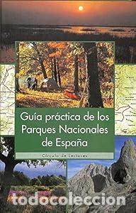 Libros: Gu&iacute;a pr&aacute;ctica de los Parques Nacionales de Espa&ntilde;a - vvaa - Foto 1