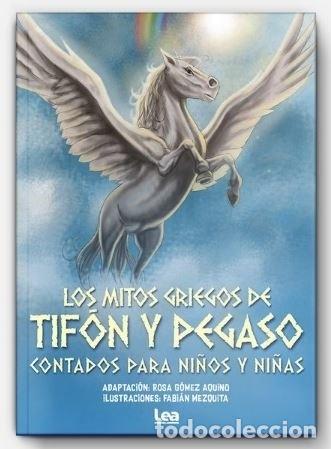 B&uuml;cher: MITOS GRIEGOS DE TIFON Y PEGASO, LOS - GOMEZ AQUINO, ROSA