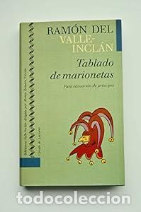 Libros: Tablado de marionetas - Ram&oacute;n del Valle-Incl&aacute;n - Foto 1