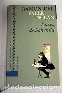 B&uuml;cher: Luces de bohemia - Ram&oacute;n del Valle-Incl&aacute;n