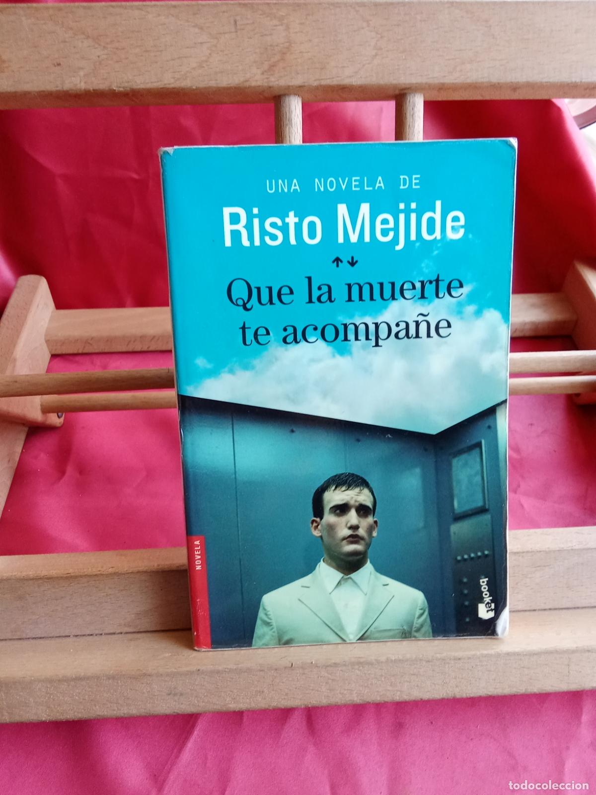 Libros: Que la muerte te acompa&ntilde;e. Risto Mejide L.6611-1279