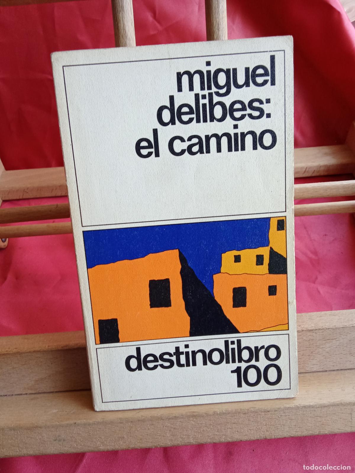 Libros: El camino. Miguel Delibes L.6611-1290