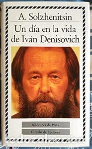 Libros: Un d&iacute;a en la vida de Iv&aacute;n Denisovich - Alexander Solzhenitsin - Foto 1