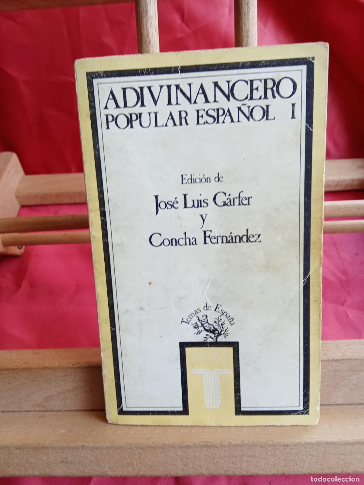 Libros: Adivinancero popular espa&ntilde;ol (Tomo I). Jos&eacute; Luis G&aacute;rfer y Concha Fern&aacute;ndez L.6611-1294