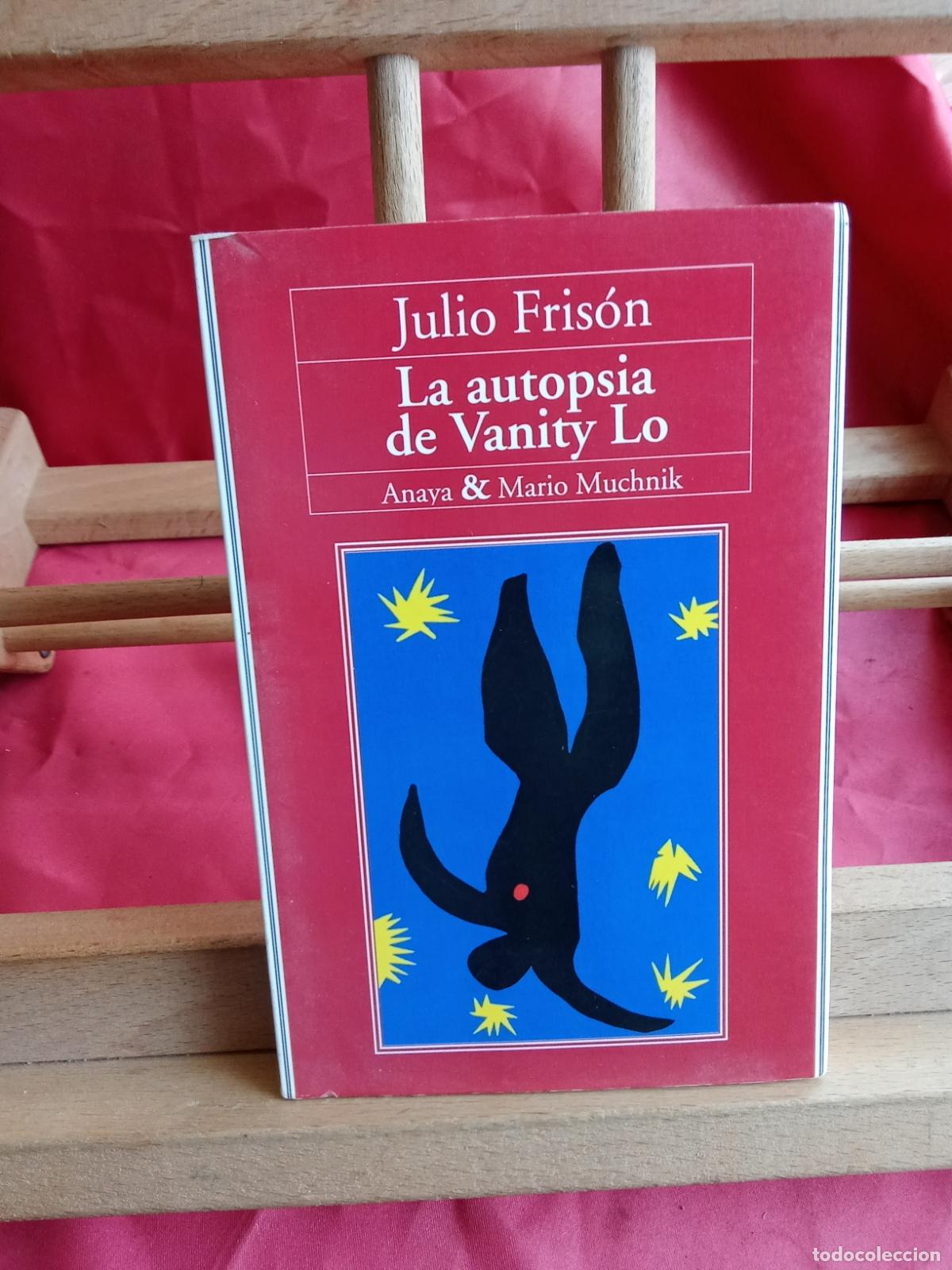 Libros: La autopista de Vanity Lo. Julio Fris&oacute;n L.6611-1295