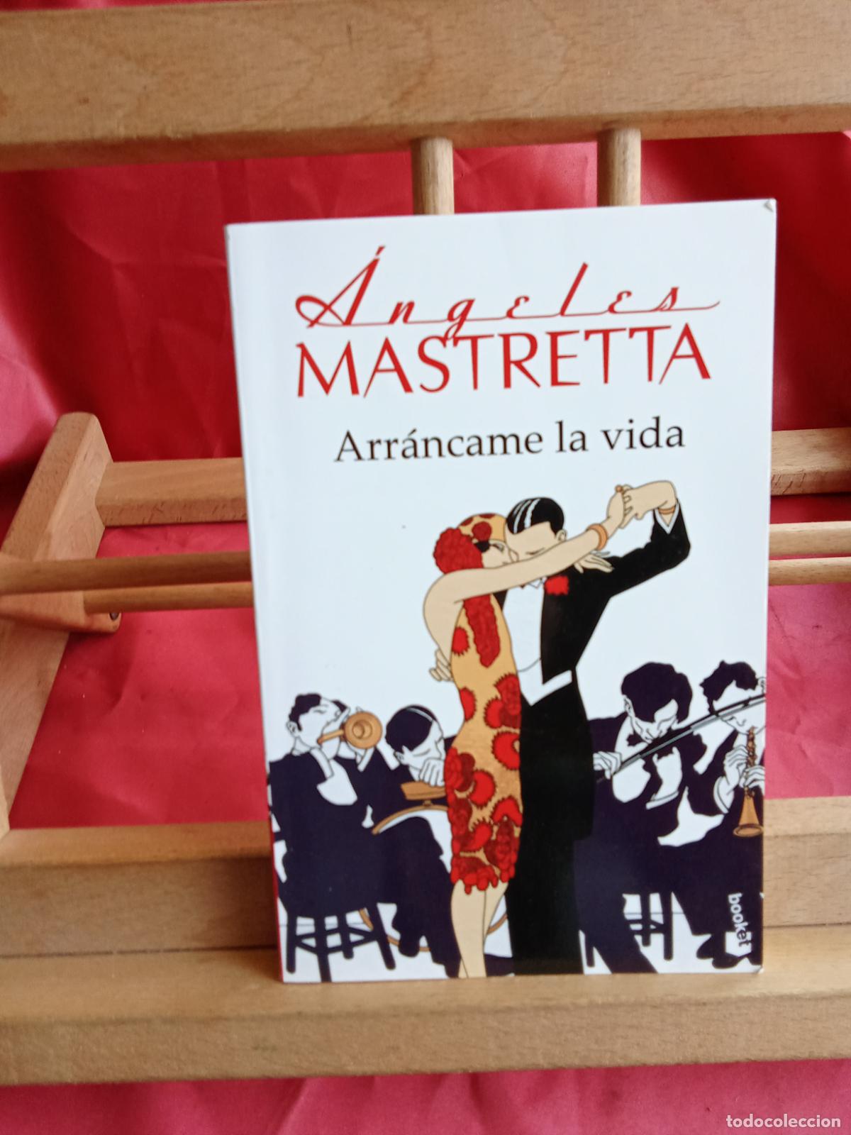 Libros: Arr&aacute;ncame la vida. Angeles Mastretta L.6611-1297 - Foto 1