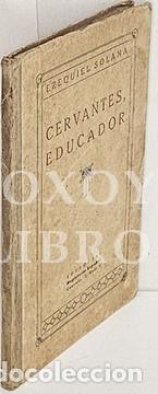 Libros: SOLANA, Ezequiel. Cervantes educador - Foto 1