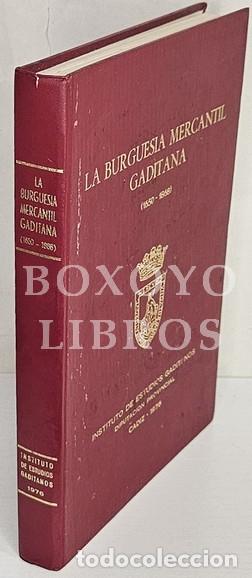 Libros: AAVV. La burgues&iacute;a mercantil gaditana (1650 - 1868)