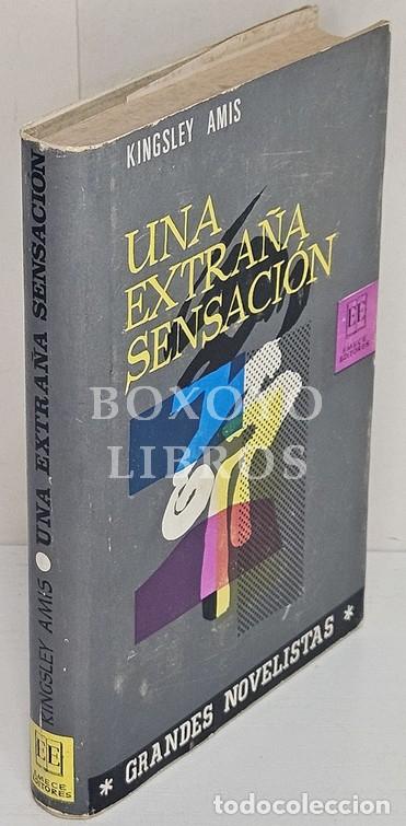 Libros: AMIS, Kingsley. Una extra&ntilde;a sensaci&oacute;n. Trad. de Mar&iacute;a Jos&eacute; Crespo Boedo