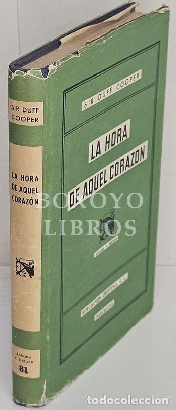 Libros: COOPER, Sir Duff. La hora de aquel coraz&oacute;n. Traducci&oacute;n de R. V&aacute;zquez Zamora