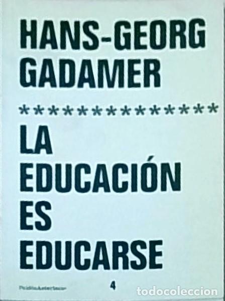 Libros: La educaci&oacute;n es educarse - GADAMER, Hans Georg: - Foto 1