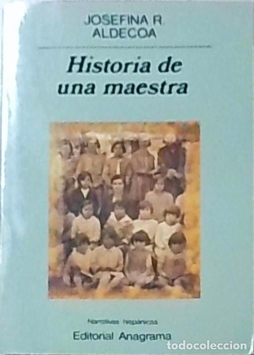 Libros: Historia de una maestra - ALDECOA, Josefina R.: - Foto 1