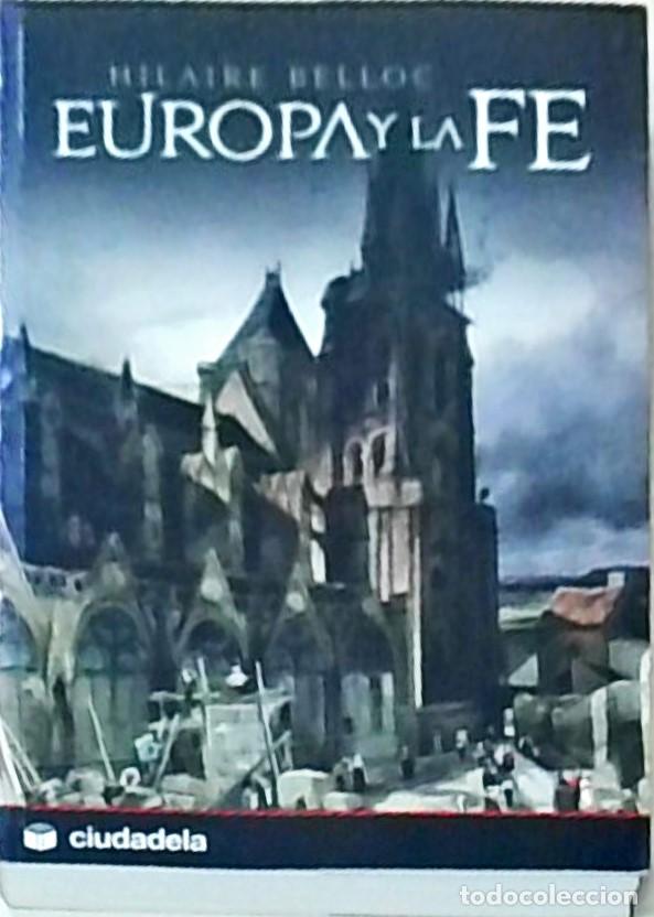 Libros: Europa y la fe - BELLOC, Hilaire: