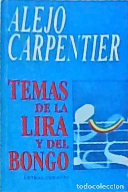 Libros: Temas de la lira y del bongo - CARPENTIER, Alejo: - Foto 1
