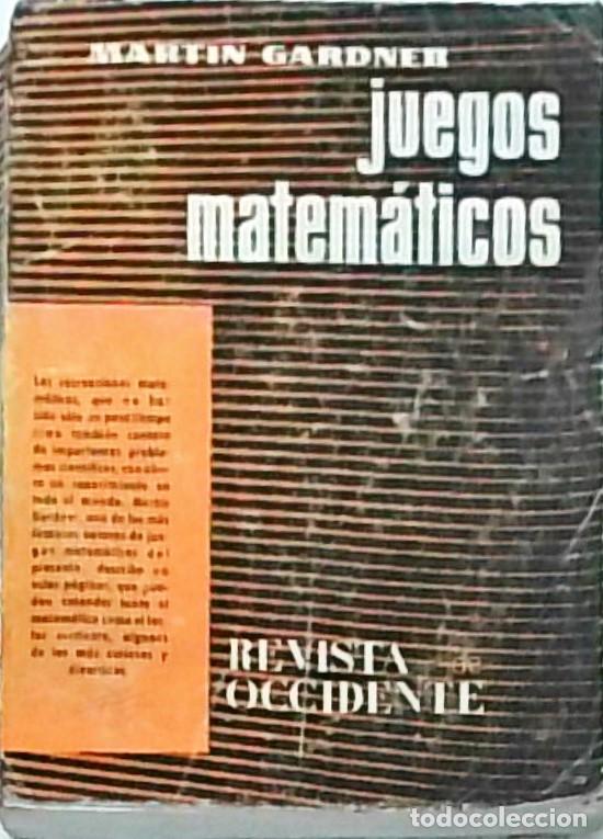 Libros: Juegos matem&aacute;ticos - GARDNER, Mart&iacute;n: - Foto 1