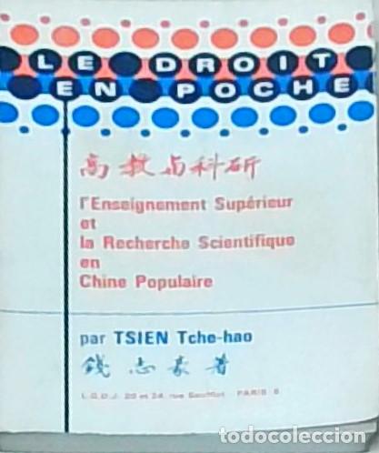 Libros: L'enseignement sup&eacute;rieur et la recherche scientifique en Chine Populaire - TSIEN, Tche -hao: