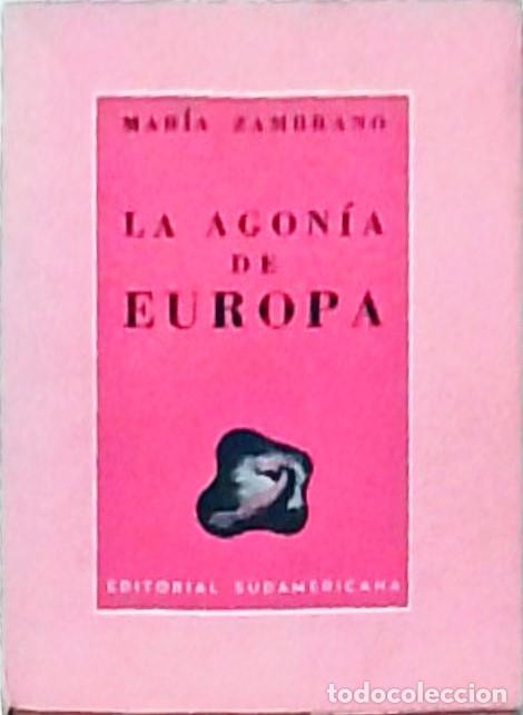 Libros: La agon&iacute;a de Europa - ZAMBRANO, Mar&iacute;a: