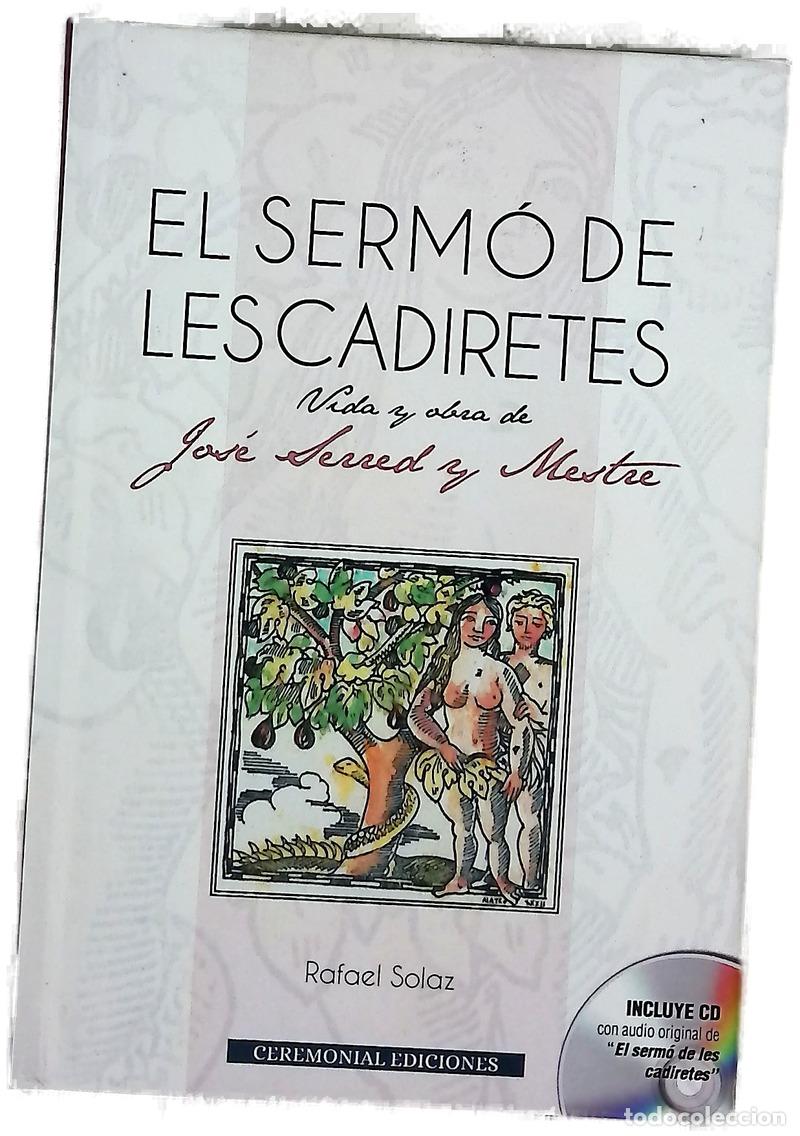 Libros: El serm&oacute; de les cadiretes : vida y obra de Jos&eacute; Serred y Mestre