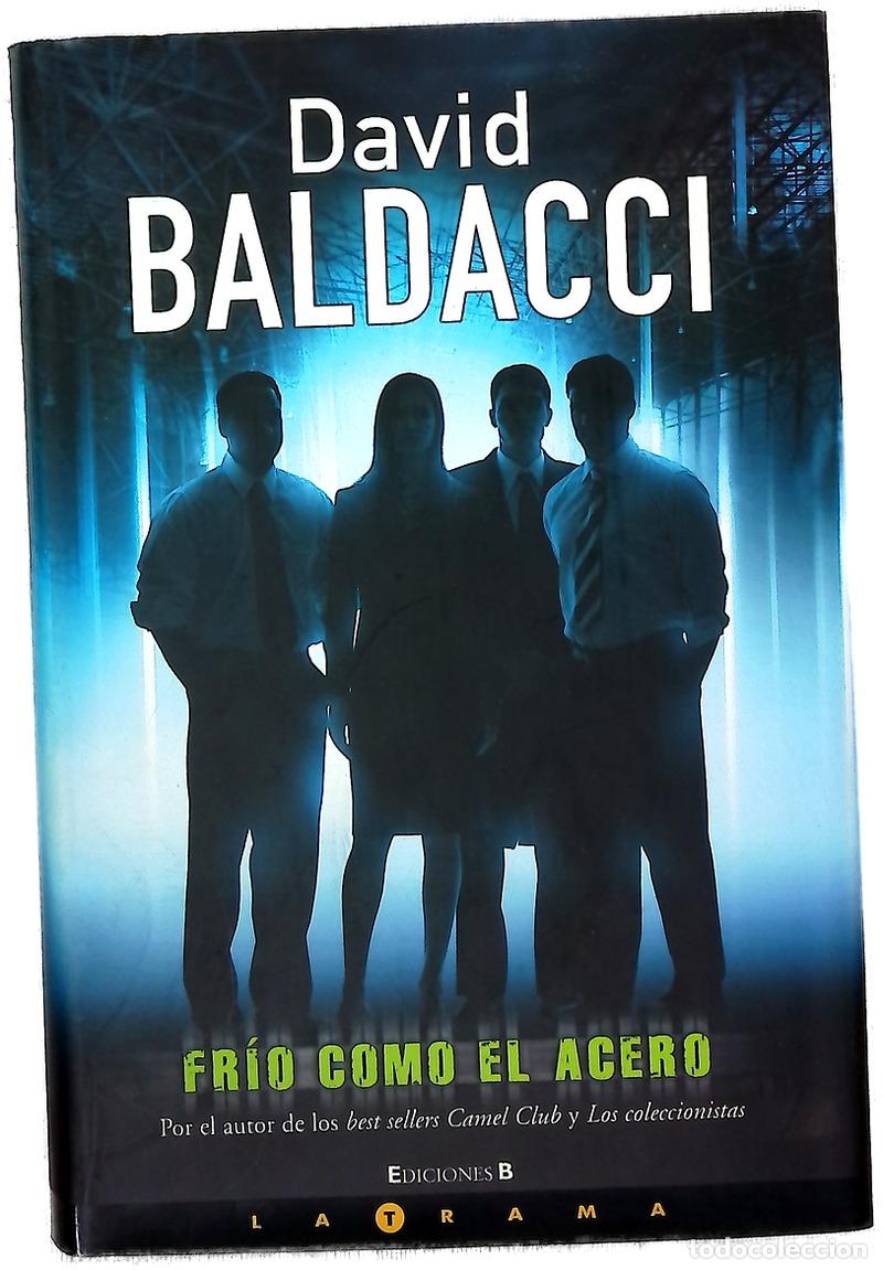 Libros: Fr&iacute;o como el acero - Baldacci, David