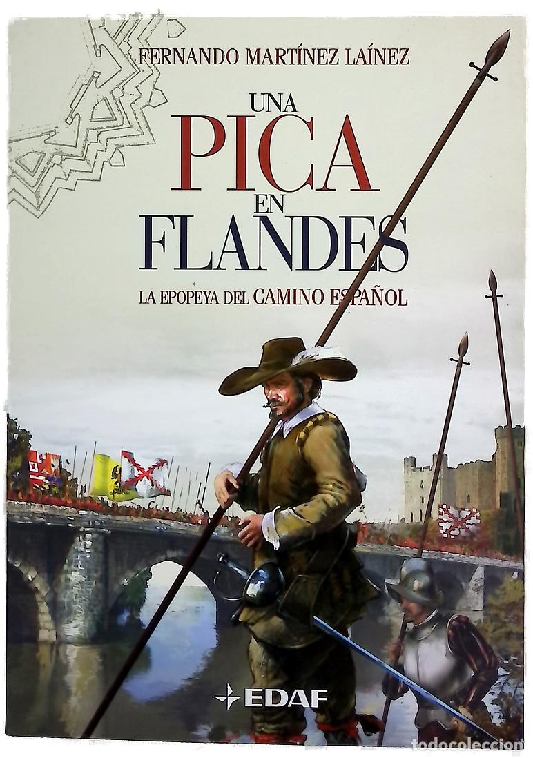 Libros: Una pica en Flandes : la epopeya del camino espa&ntilde;ol