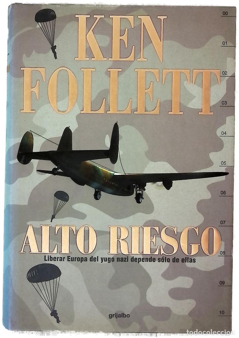 Libros: Alto riesgo - Follett, Ken - Foto 1