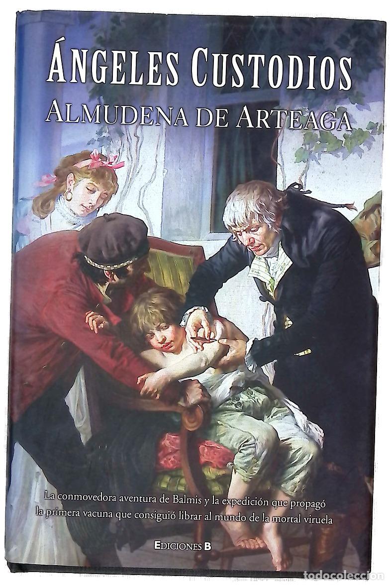Libros: &Aacute;ngeles custodios - Arteaga, Almudena de