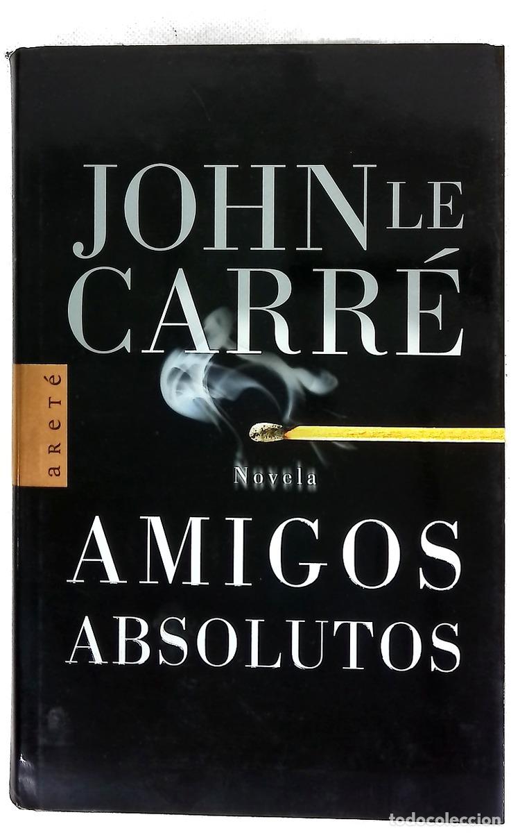 Libros: Amigos absolutos - Le Carr&eacute;, John - Foto 1