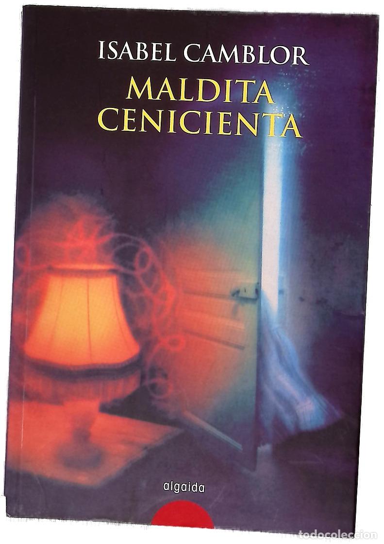 Libros: Maldita Cenicienta - Camblor, Isabel