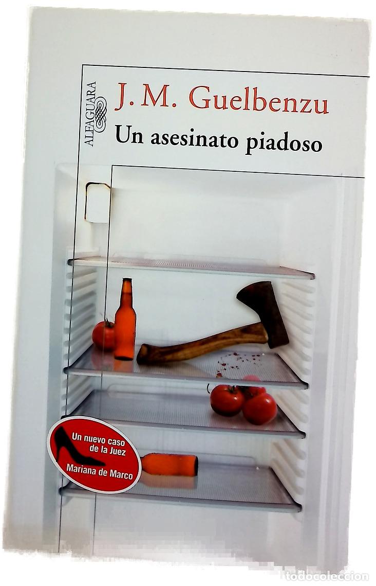 books: Un asesinato piadoso - Guelbenzu, Jos&eacute; Mar&iacute;a