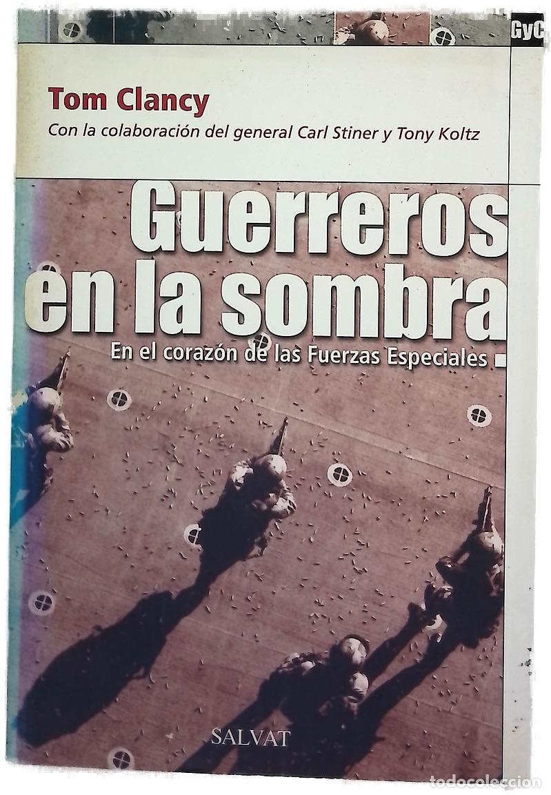 Livres: Guerreros en la sombra en el coraz&oacute;n de las fuerzas especiales