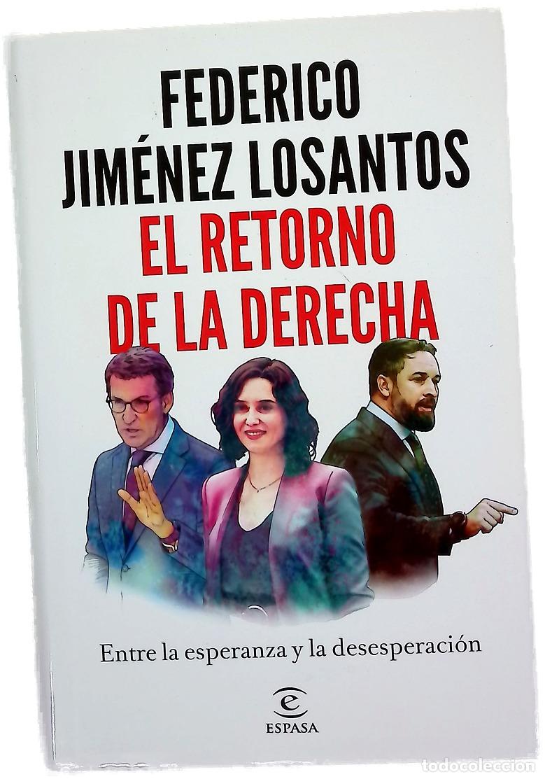 Libros: El retorno de la derecha : entre la esperanza y la desesperaci&oacute;n