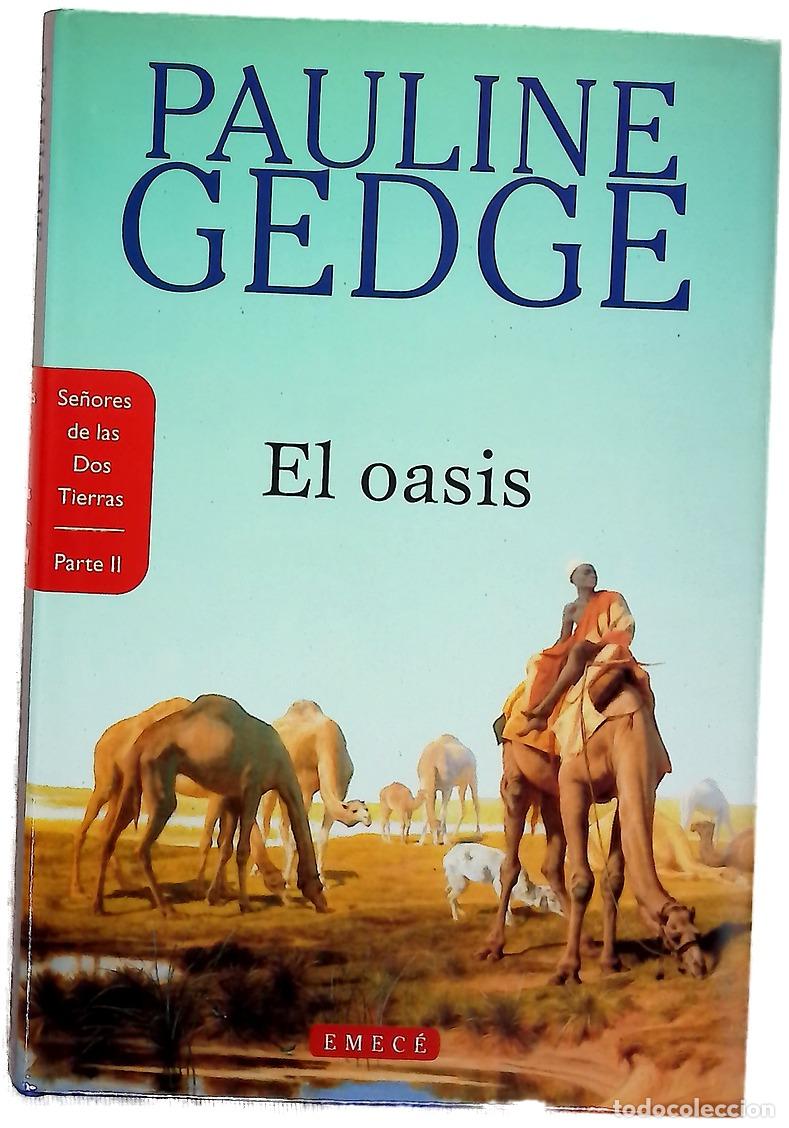 Libros: El oasis - Gedge, Pauline - Foto 1